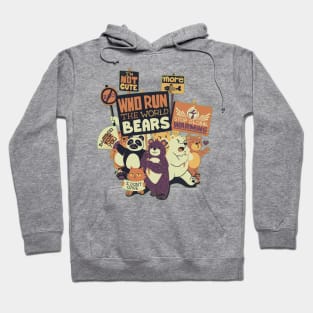 Who Run The World Bears Hoodie